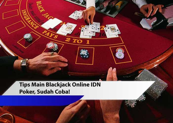 Blackjack online IDN Poker
